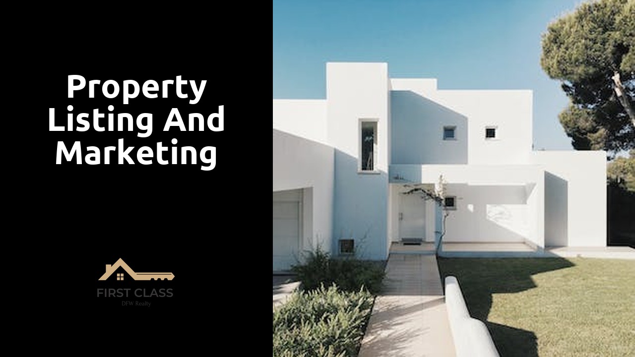Property Listing and Marketing